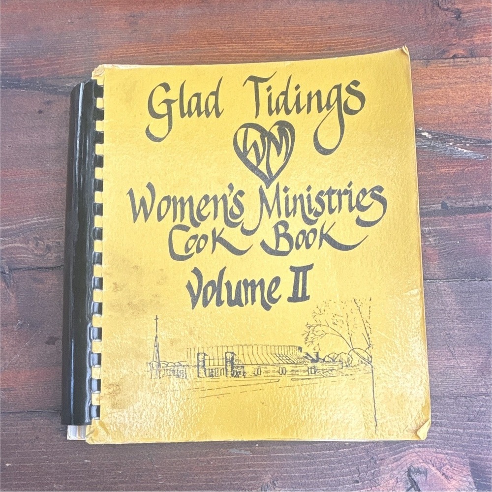Glad Tidings Women's Ministries Cook Book Vol II Spiral Bound Signed 1982 PB